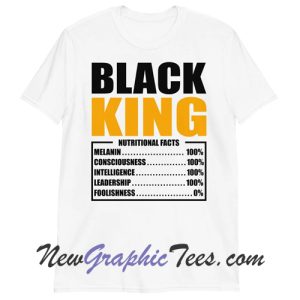 Black King Nutritional Facts Tshirt