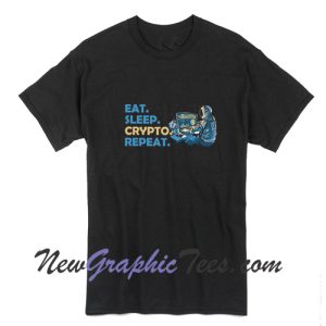 Eat Sleep Crypto Repeat T-shirt