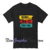 Girl Do it for You T-Shirt