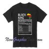 Juneteenth Black King Nutrition Facts T-shirt