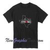 Uvalde Strong Pray For Texas T-Shirt