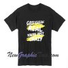 Gaslighting Is Not Real You're Just Crazy Funny T-Shirt