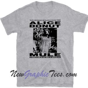 ALICE DONUT Mule T-shirt