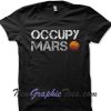 OCCUPY MARS T-Shirt