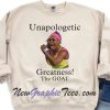 Serena Williams Unapologetic Greatest Goat Sweatshirt