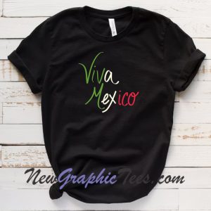 Viva Mexico Tshirt