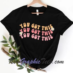 Cute Retro You Got This T-Shirt