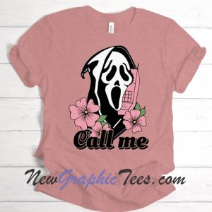 Scream Call Me T-Shirt