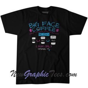 Big Face Coffee T-Shirt