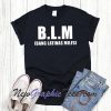 Funny BLM Bang Latinas Milf T-Shirt