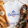 Happy Columbus day T-shirt