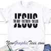 Jesus the way the truth the life T-Shirt