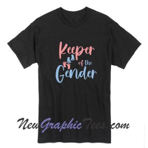 Keeper Of The Gender T-Shirt