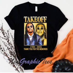 Rip Vintage Takeoff Rapper Thank You For The Memories T-Shirt