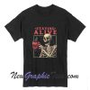 Staying Alive Coffee Lovers Funny Skeleton T-Shirt