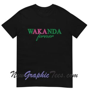 Wakanda Forever T-Shirt