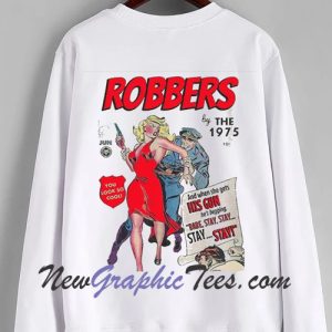 Robbers The 1975 North America Tour 2022 Sweatshirt