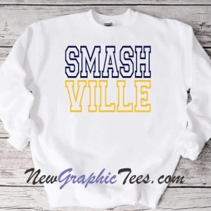 Smashville Sweatshirt