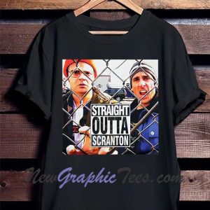 Straight Outta Scranton T-Shirt