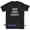 Squat Bench Deadlift Short-Sleeve Unisex T-Shirt