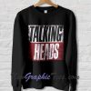 Talking Heads American rock Band Sweatshirt
