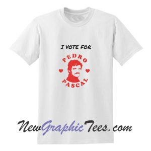 I VOTE FOR PEDRO Unisex T-Shirt