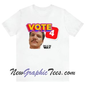 Vote for Pedro Pascal Retro T-Shirt