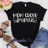 Mom Group Dropout T-Shirt