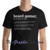 Board Gamer Definition Funny Unisex T-Shirt