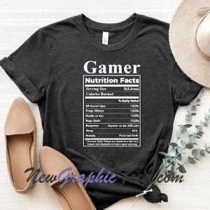 Gamer Nutrition Facts T-Shirt