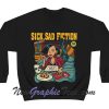 Sick Sad Fiction Pulp Fiction Sweatshirt
