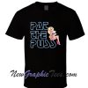 Erika Jayne Pat The Puss Tshirt