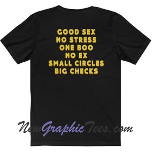 Good Sex No Stress One Boo No Ex Small Circle Big Checks Back T-shirt