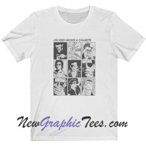Lou Reed Smokes Cigarette T-Shirt