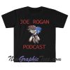 Joe Rogan Podcast Funny Meme TShirt