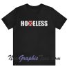 Hoeless Meme Homeless T-Shirt