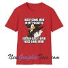 I Keep Some Mud Shadow the Hedgehog Funny Meme Mud T-Shirt