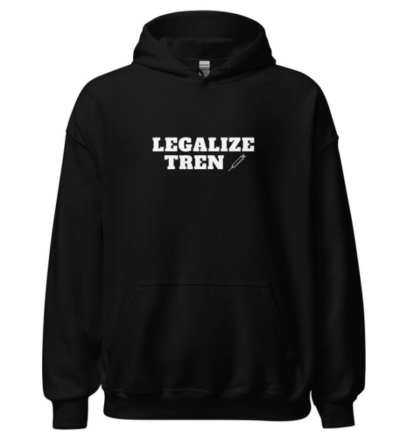 Legalize Tren Hoodie SD