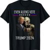 Even Aliens Vote Donald Trump 2024 Election President T-Shirt SD