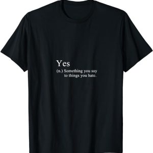 YES definition T-Shirt SD