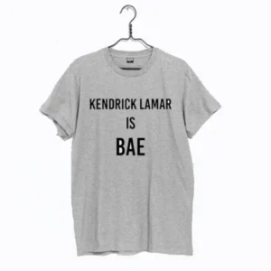 Kendrick Lamar Is Bae T Shirt SD