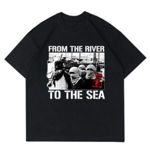 PALESTINE FROM RIVER TO THE SEA T SHIRT SD