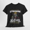 I am a Lithuanian I’m 99 sure you don’t like me T Shirt SD