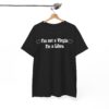 I'm Not A Virgin I'm A Libra T-Shirt SD