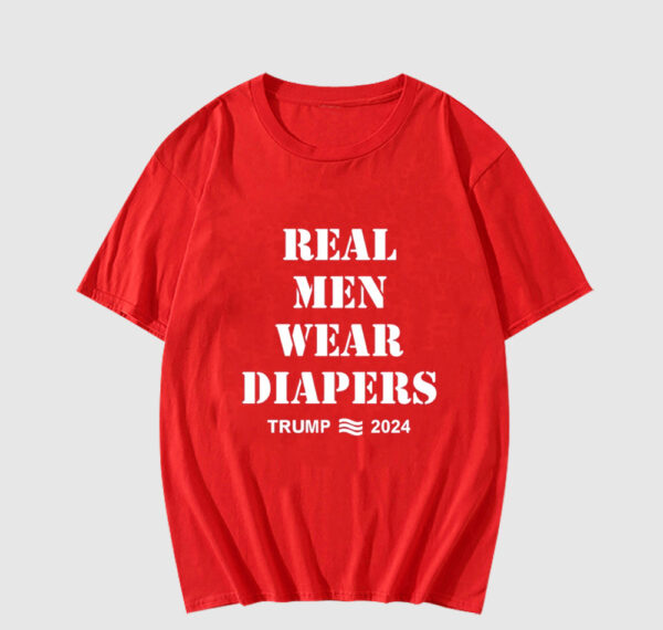 Real Men Wear Diapers T Shirt SD