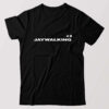 Jaywalking T-Shirt SD